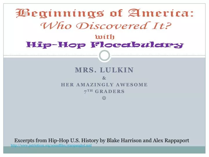 beginnings of america who discovered it with hip hop flocabulary