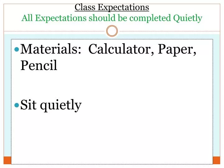 class expectations all expectations should be completed quietly