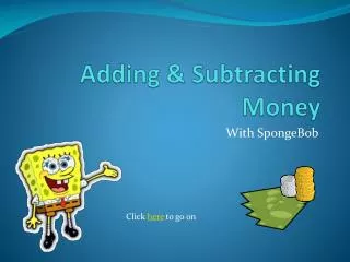 Adding &amp; Subtracting Money