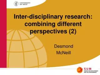 Inter-disciplinary research: combining different perspectives (2)