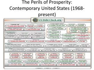 The Perils of Prosperity: Contemporary United States (1968-present)