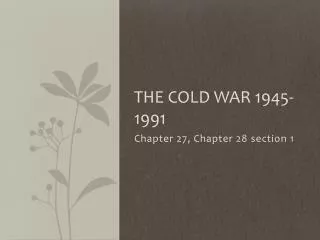 PPT - The Cold War: 1945-1991 PowerPoint Presentation, Free Download ...