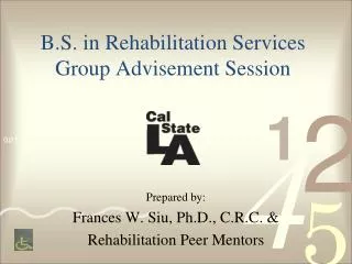 B.S. in Rehabilitation Services Group Advisement Session