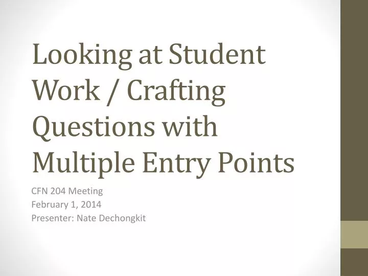 looking at student work crafting questions with multiple entry points