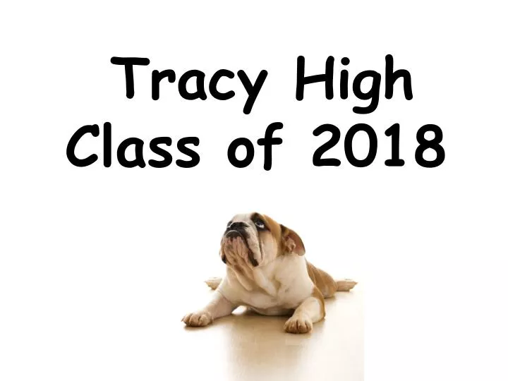 tracy high class of 2018