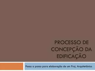 processo de concep o da edifica o