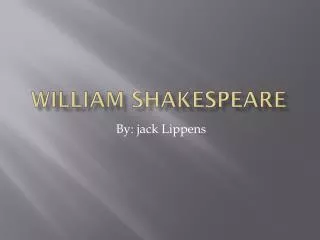 William S hakespeare