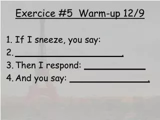 Exercice #5 Warm-up 12 / 9