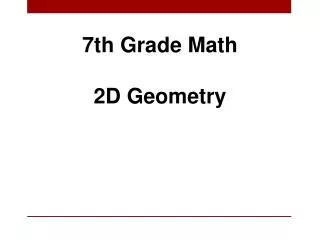 7th Grade Math 2D Geometry