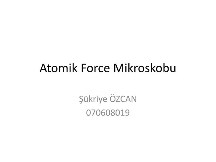 atomik force mikroskobu