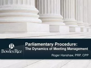 Parliamentary Procedure: The Dynamics of Meeting Management