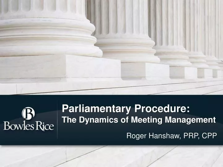 parliamentary procedure the dynamics of meeting management
