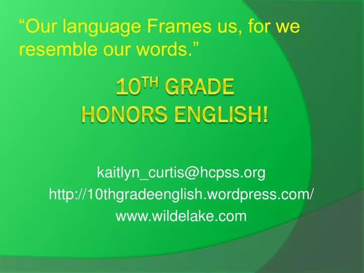 kaitlyn curtis@ hcpss org http 10thgradeenglish wordpress com www wildelake com