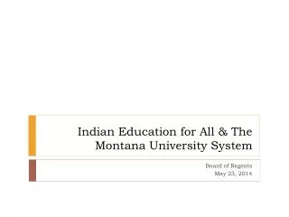Indian Education for All &amp; The Montana University System