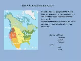 The Northwest and the Arctic