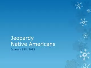 Jeopardy Native Americans