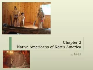Chapter 2 Native Americans of North America