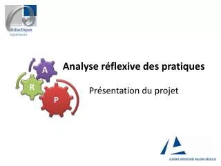 analyse r flexive des pratiques pr sentation du projet