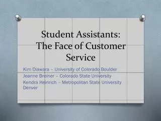 Student Assistants: The Face of Customer Service