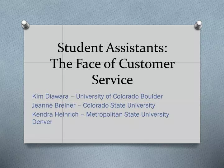 student assistants the face of customer service
