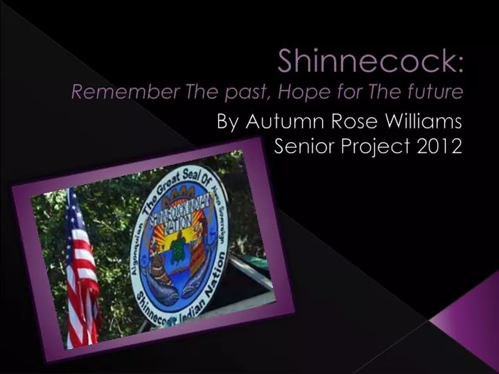 shinnecock remember the past hope for the future