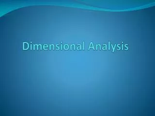 Dimensional Analysis