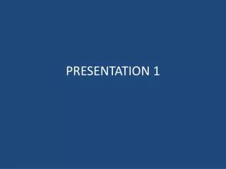 presentation 1