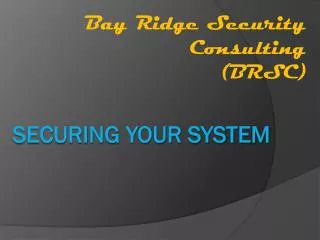 Securing your system