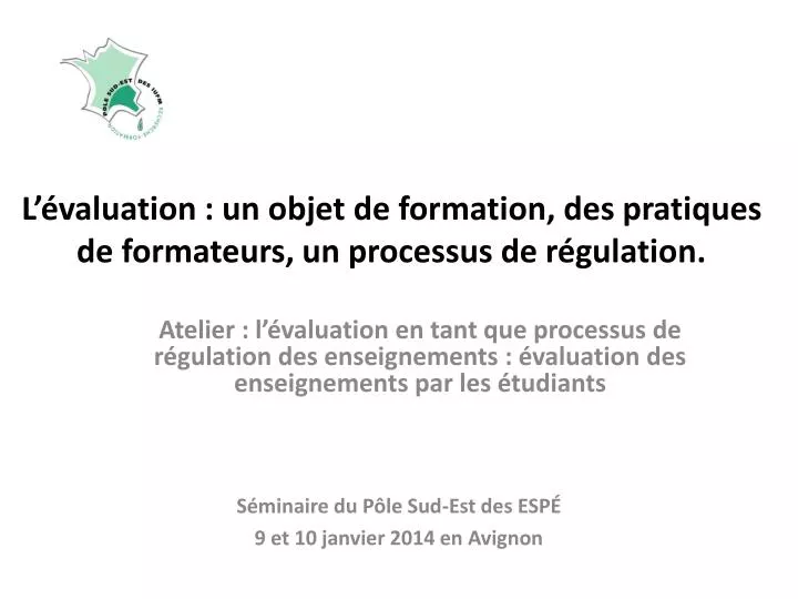 l valuation un objet de formation des pratiques de formateurs un processus de r gulation