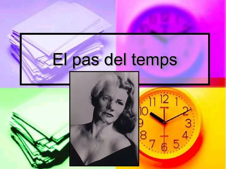 el pas del temps