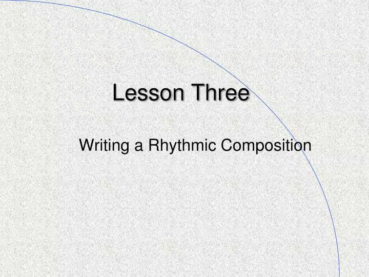 writing a rhythmic composition