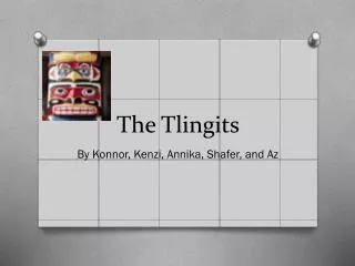 The Tlingits