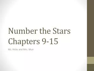 Number the Stars Chapters 9-15
