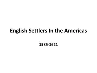 English Settlers In the Americas