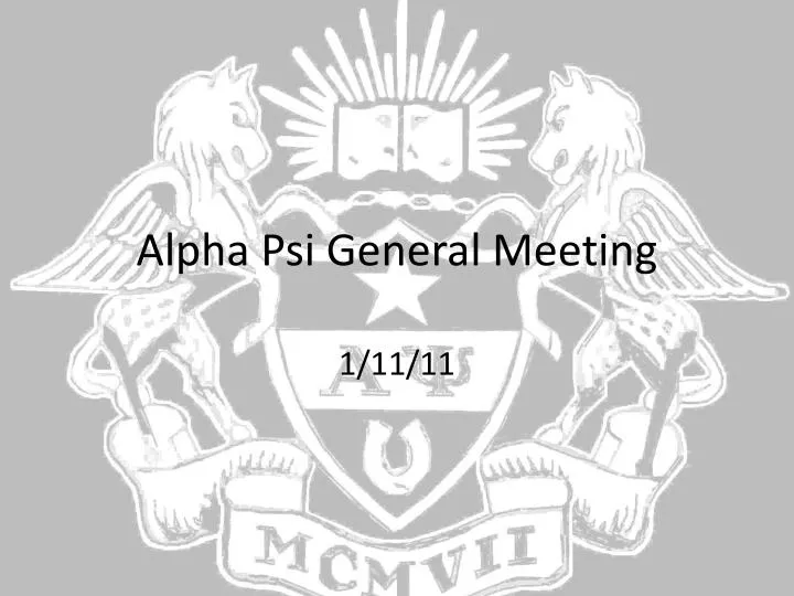 alpha psi general meeting