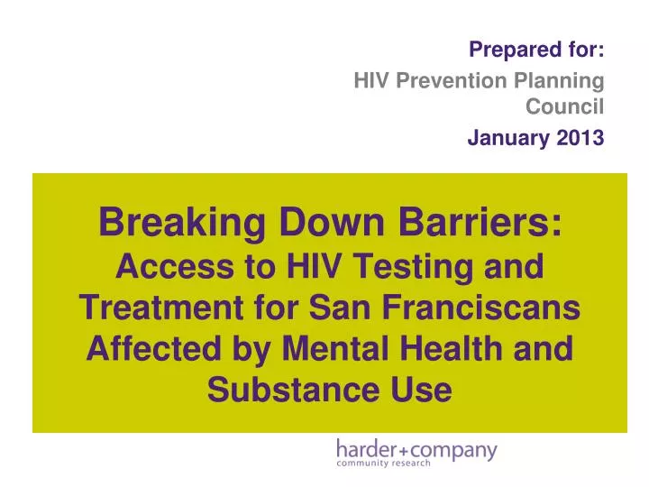 prepared for hiv prevention planning council january 2013