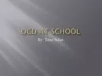 OCD at school - slide 1
