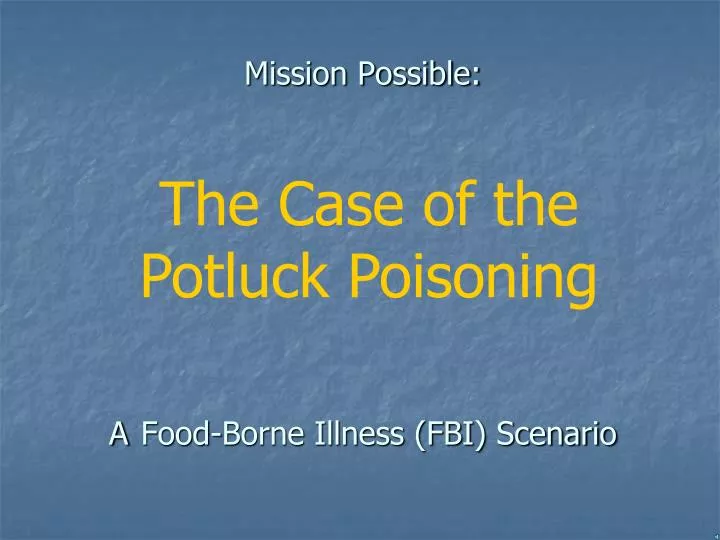 mission possible a food borne illness fbi scenario