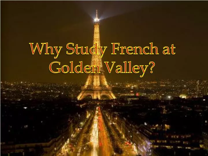 why study french at golden valley