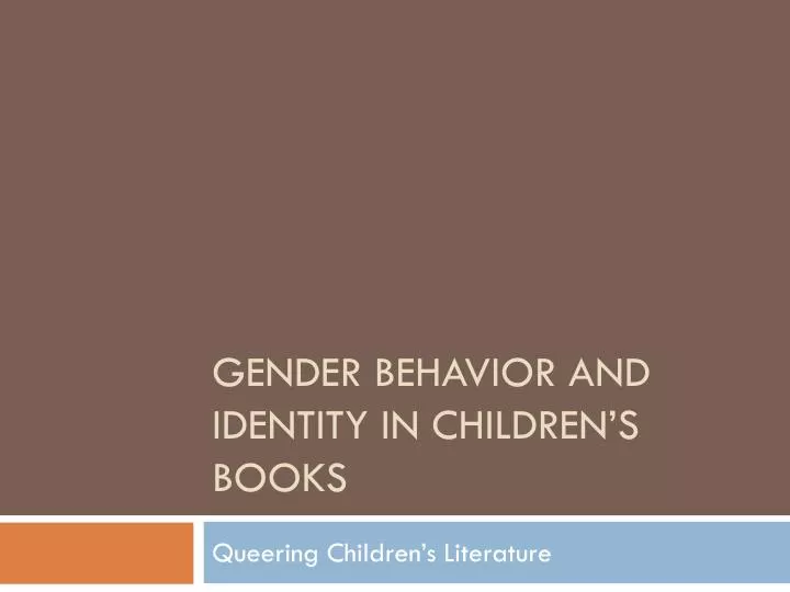 gender behavior and identity in children s books