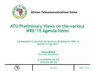 ATU Preliminary Views on the various WRC-15 Agenda Items