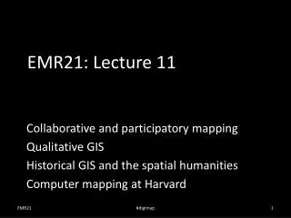 EMR21: Lecture 11