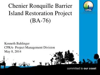 Chenier Ronquille Barrier Island Restoration Project (BA-76)