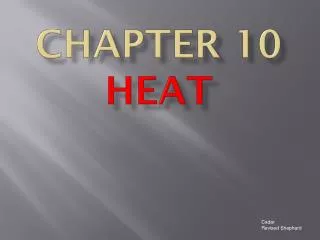 Chapter 10 Heat
