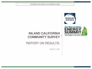 INLAND CALIFORNIA COMMUNITY SURVEY REPORT ON RESULTS:
