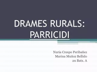 drames rurals parricidi