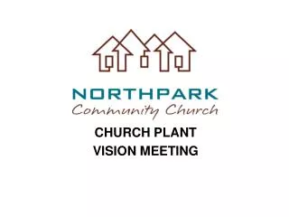 CHURCH PLANT VISION MEETING