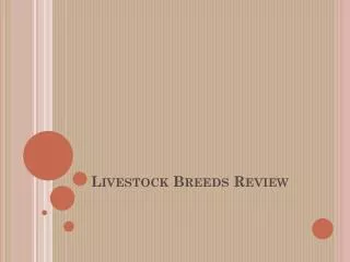 Livestock Breeds Review