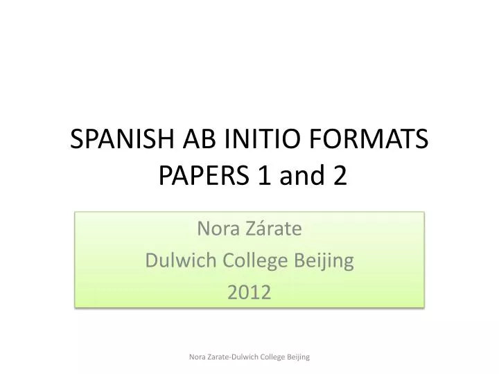 spanish ab initio formats papers 1 and 2