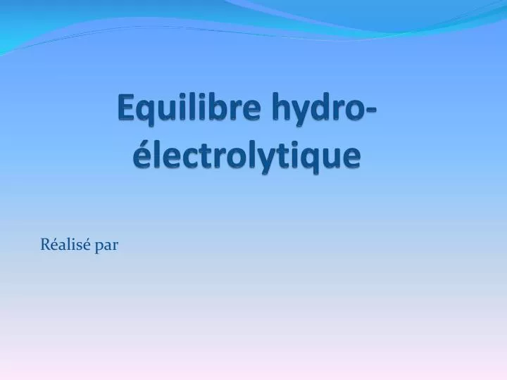 equilibre hydro lectrolytique